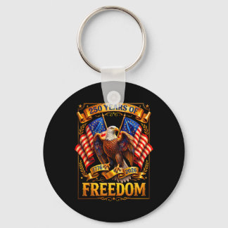Patriotic Eagle And Flag 250 Years 1776-2026 4th O Key Ring