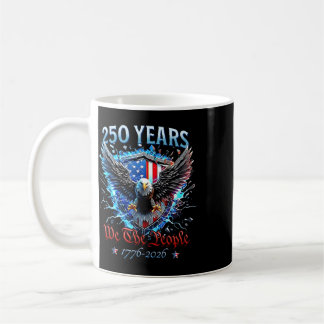 Patriotic Eagle And Flag 250 Years 1776-2026 _5 Coffee Mug
