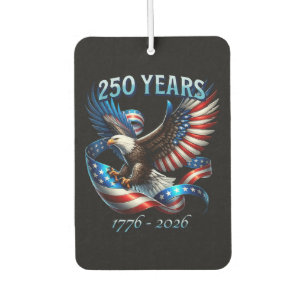 Patriotic Eagle and Flag 250 Years 1776-2026 Car Air Freshener