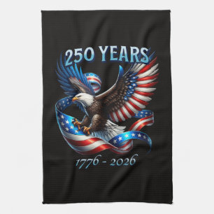 Patriotic Eagle and Flag 250 Years 1776-2026 Tea Towel