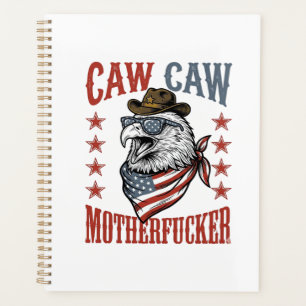 Patriotic Eagle Caw Caw Vintage Funny Shirt Design Planner
