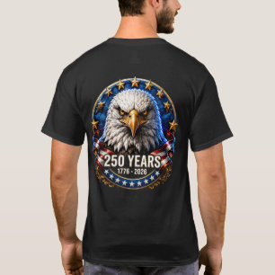 Patriotic Eagle Shield USA 250 Years T-Shirt 1776-