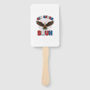 Patriotic Eagle Six Seven Bruh Vector Design_1 Hand Fan