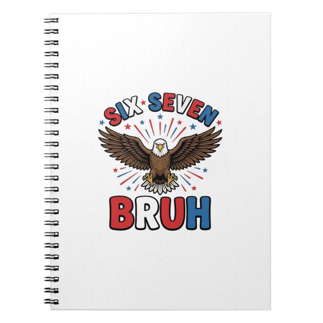 Patriotic Eagle Six Seven Bruh Vector Design_1 Notebook (Front)