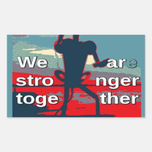 Patriotic Empowering USA Change, Stronger Together Rectangular Sticker