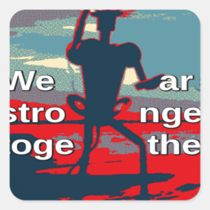 Patriotic Empowering USA Change, Stronger Together Square Sticker