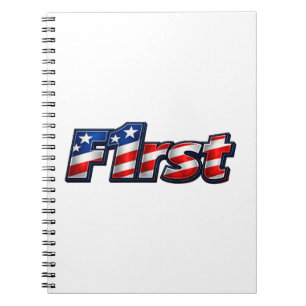 Patriotic F1rst Flag Design Notebook