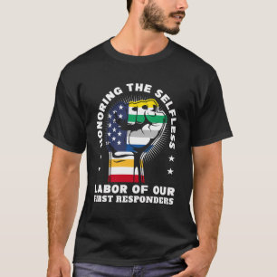 Patriotic First Responders Us Flag Labour Day T-Shirt