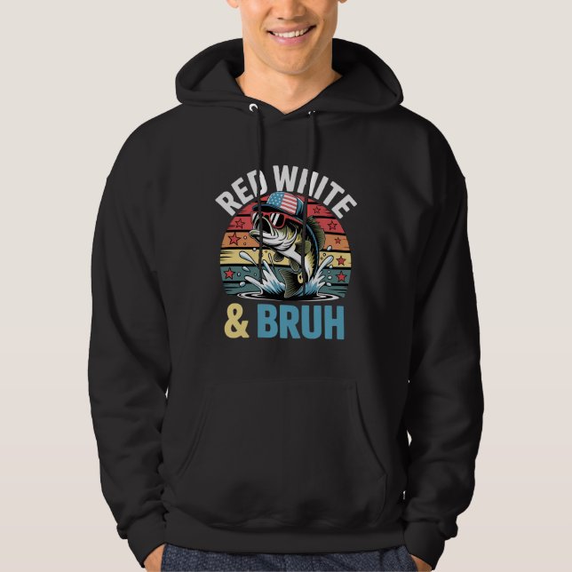 Patriotic Fishing Red White & Bruh Hoodie (Front)