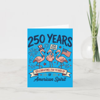 Patriotic Flamingo 250 Years Aamerican Spirit Card