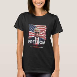 Patriotic Freedom Let Freedom Ring T-Shirt