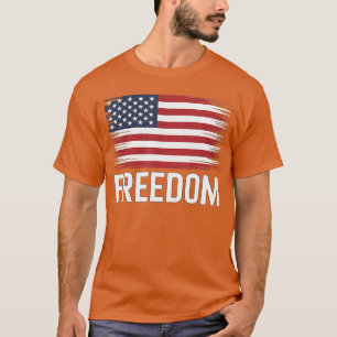 Patriotic Freedom Men Women family T-Shirt
