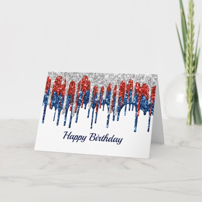 Patriotic Glitter Drips Birthday Card (Front)