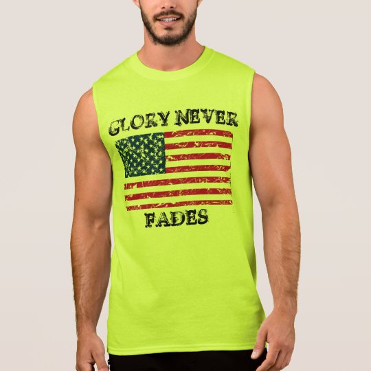 Patriotic Glory Never Fades - Shirt
