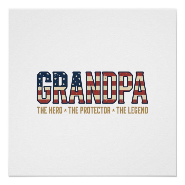 Patriotic Grandpa Hero Protector Legend Vector Des Poster (Front)
