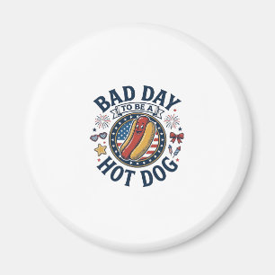 Patriotic Hot Dog Bad Day Funny 4th of July Shirt_ Magnet