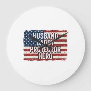 Patriotic Husband Daddy Protector Hero Flag Shirt Large Clock