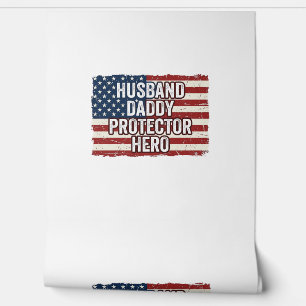 Patriotic Husband Daddy Protector Hero Flag Shirt  Wallpaper