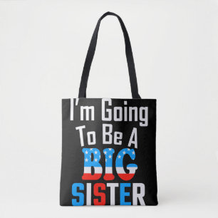 Patriotic I'm Going To Be A Big Sister Tote Bag