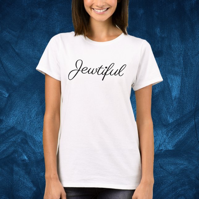 Patriotic Jewish- Jewtiful T-Shirt (Creator Uploaded)