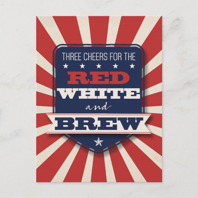 Patriotic July 4th Red White & Brew Custom Postcard (Front)