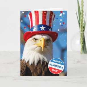 Patriotic Labour Day Bald Eagle Uncle Sam Hat Card