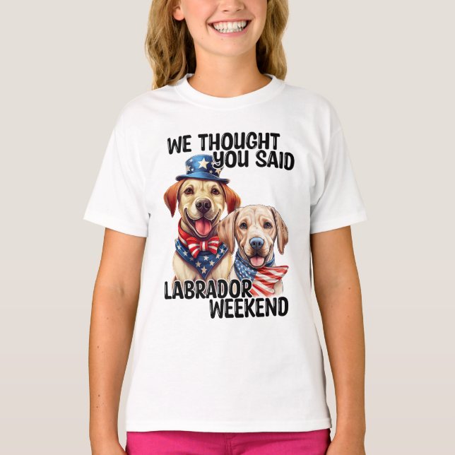 Patriotic Labrador Dogs Quote Funny Humour T-Shirt (Front)