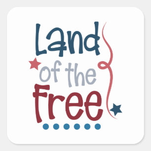 Patriotic Land Of The Free word art Square Sticker