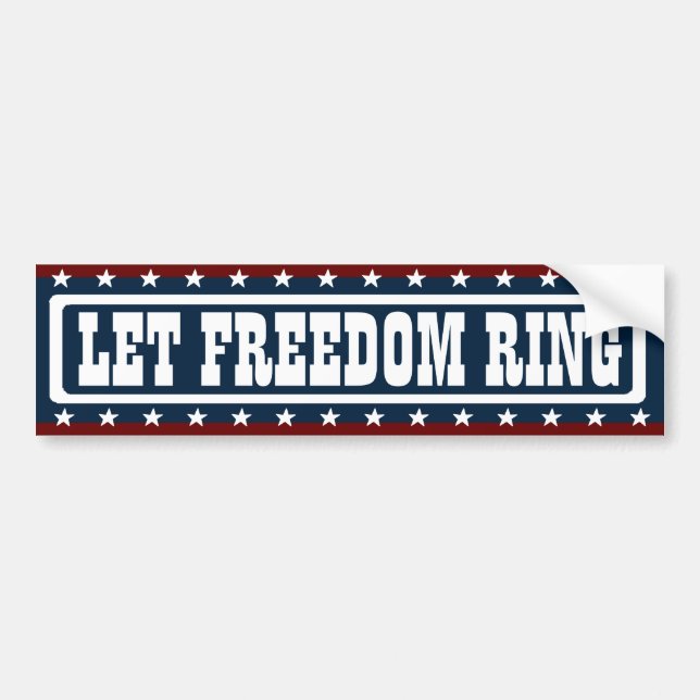 PATRIOTIC LET FREEDOM RING Bumper Sticker (Front)