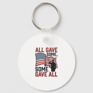 Patriotic Memorial All Gave Some Some Gave All Shi Key Ring
