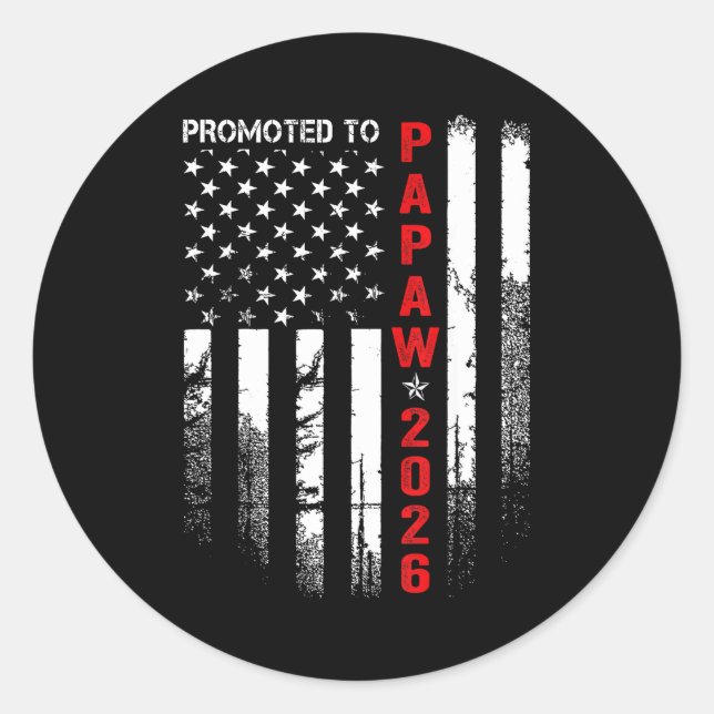 Patriotic Mens Promoted To Papaw Est 2026 First Ti Classic Round Sticker (Front)