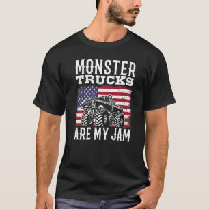 Patriotic Monster Truck Are My Jam Truck  american T-Shirt