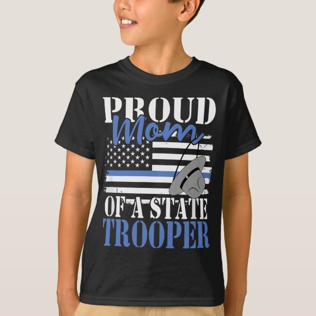 Patriotic Mum of a State Police Officer T-Shirt (Front)