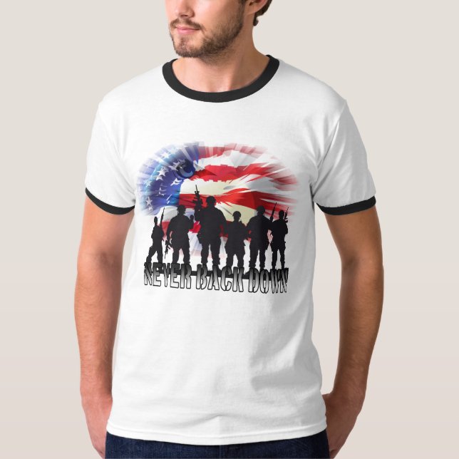 Patriotic Never Back Down T-Shirt (Front)