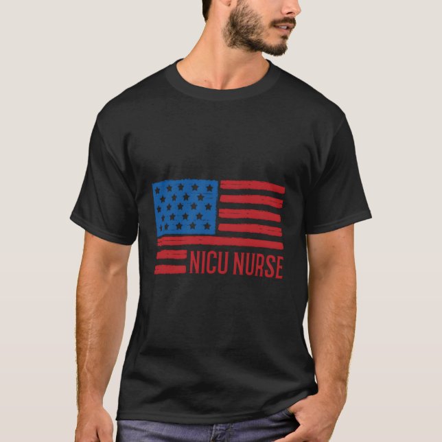 Patriotic Nicu Nurse American Flag 4Th Of July Usa T-Shirt (Front)