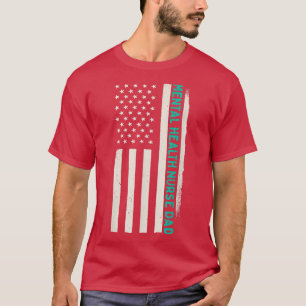 Patriotic Nursing Hospital Doctor Mental Health Nu T-Shirt
