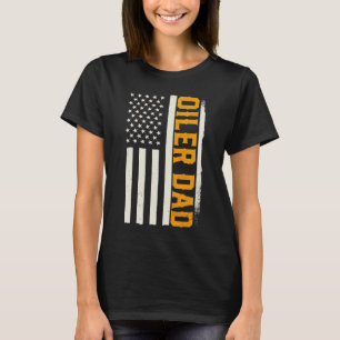 Patriotic Oil Drilling Platform Driller Roughneck  T-Shirt