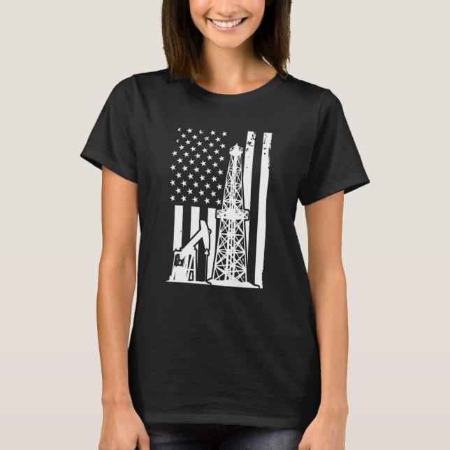 Patriotic Oilfielder Oildrilling American Flag Oil T-Shirt (Front)