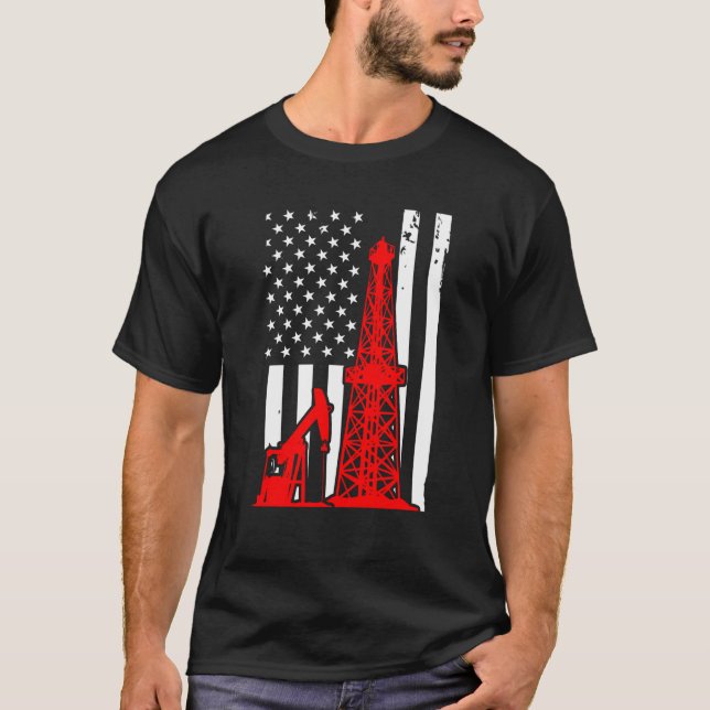 Patriotic Oilfielder Oildrilling American Flag Oil T-Shirt (Front)