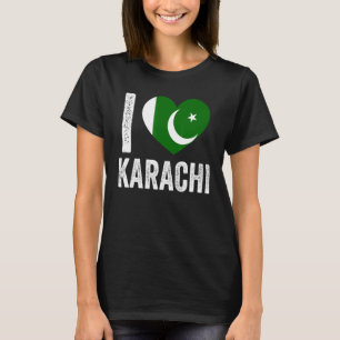 Patriotic Pakistani Pakistan Flag I Love Karachi T-Shirt