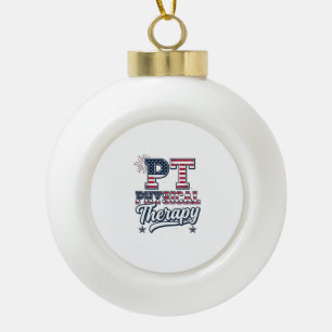 Patriotic Physical Therapy Vintage PT Shirt Design Ceramic Ball Christmas Ornament