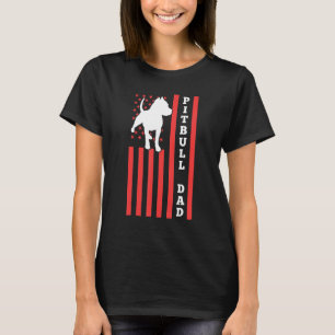 Patriotic Pitbull Dad Quote Dog Family Pet T-Shirt