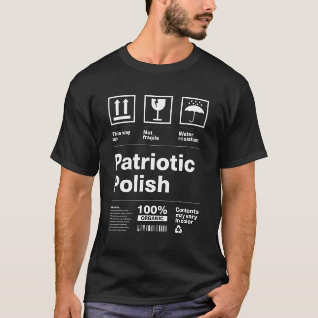 Patriotic Polish Patriotism Poland Country Pride P T-Shirt (Front)