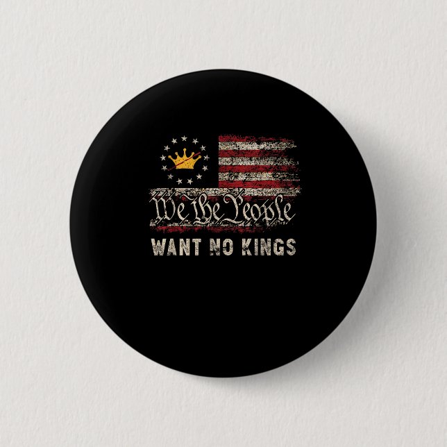 Patriotic Politics Protest No Kings In America 6 Cm Round Badge (Front)