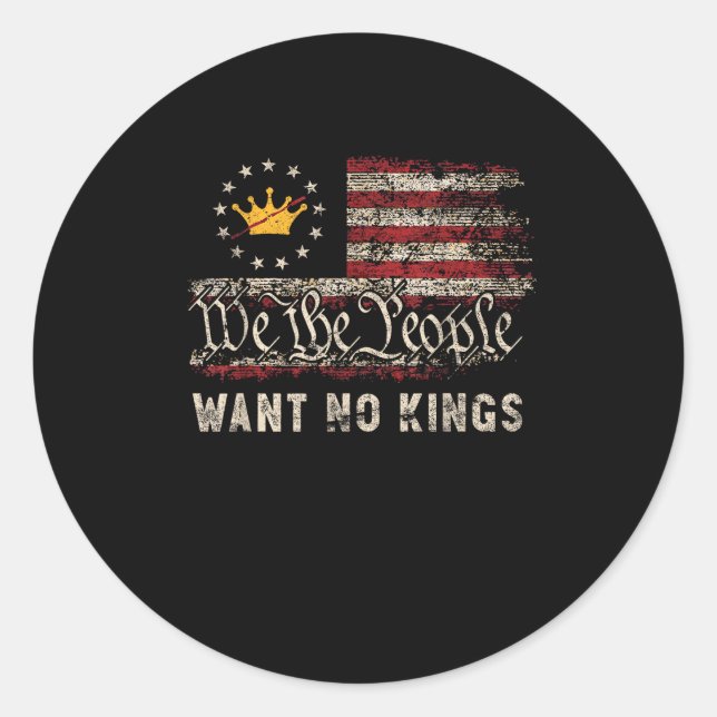 Patriotic Politics Protest No Kings In America Classic Round Sticker (Front)