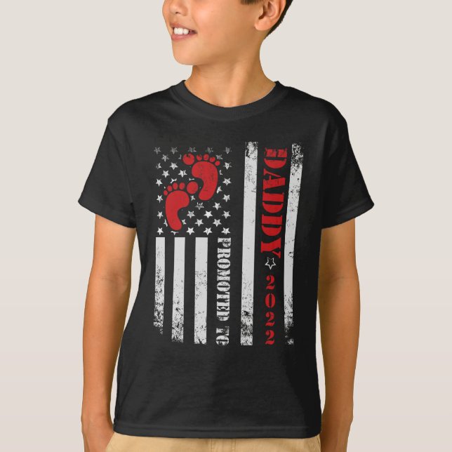 Patriotic Promoted Daddy Est 2022 First Time Dad T-Shirt (Front)