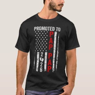Patriotic Promoted To Pap Pap 2026 First Time New T-Shirt