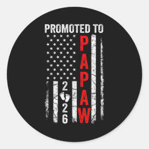 Patriotic Promoted To Papaw 2026 First Time New Pa Classic Round Sticker