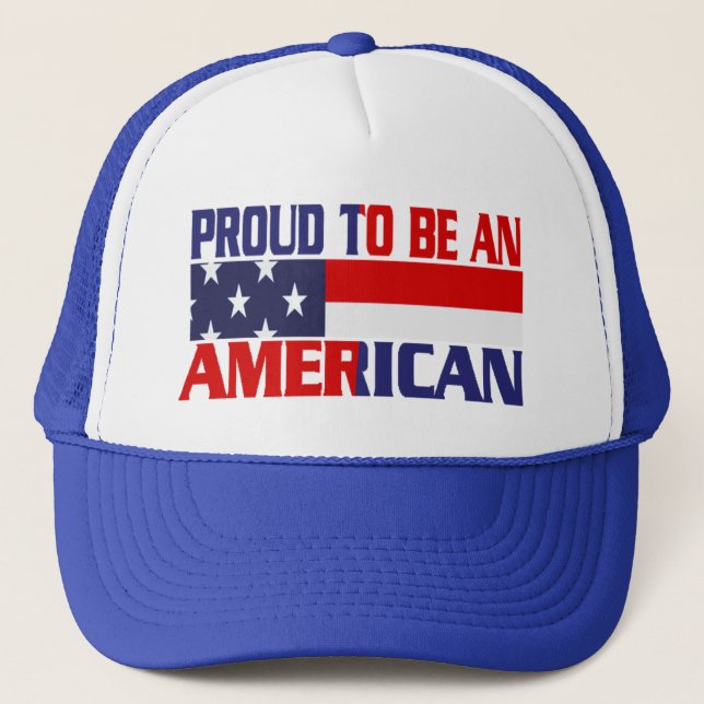 Patriotic Proud to be an American - Hat (Front)