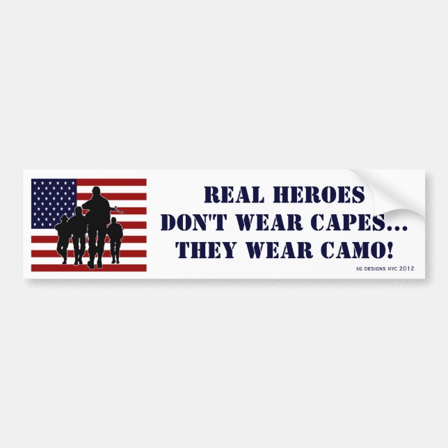 Patriotic Real Heroes Wear Camo Bumper Sticker (Front)